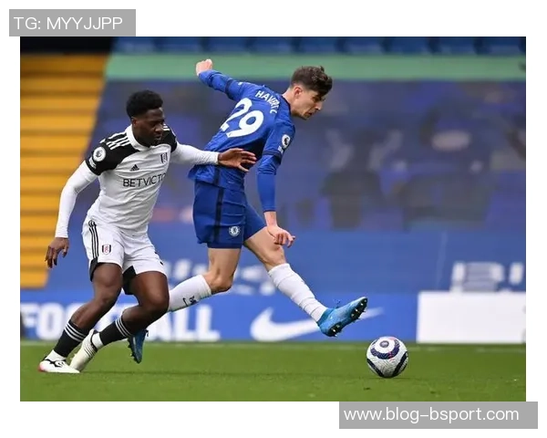 富勒姆与切尔西精彩对决视频回顾全场亮点与精彩瞬间尽在其中